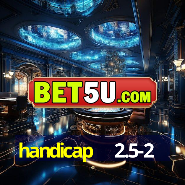 handicap + 2.5